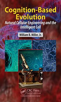 portada Cognition-Based Evolution: Natural Cellular Engineering and the Intelligent Cell (en Inglés)