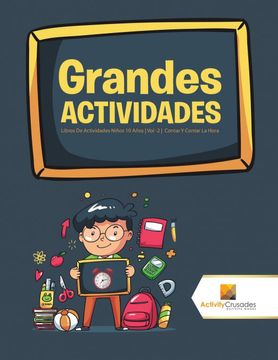 portada Grandes Actividades: Libros de Actividades Niños 10 Años | vol -2 | Contar y Contar la Hora