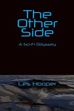 portada The Other Side: A Sci Fi Odyssey (en Inglés)