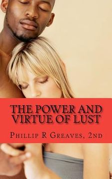 portada the power and virtue of lust (en Inglés)