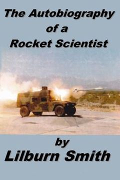 portada Autobiography Of A Rocket Scientist (en Inglés)