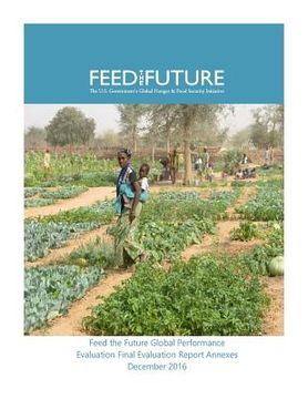 portada Feed The Future: The U.S Government's Global Hunger and Food Security Initiative