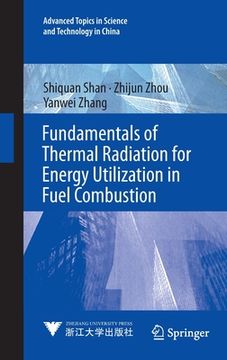 portada Fundamentals of Thermal Radiation for Energy Utilization in Fuel Combustion (en Inglés)