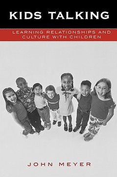 portada kids talking: learning relationships and culture with children (en Inglés)