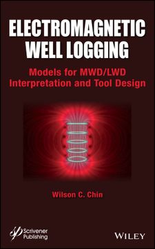 portada Electromagnetic Well Logging: Models for Mwd / Lwd Interpretation and Tool Design