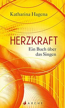 portada Herzkraft: Ein Buch Über das Singen (en Alemán)
