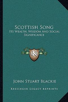 portada scottish song: its wealth, wisdom and social significance
