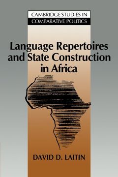 portada Language Repertoires and State Construction in Africa (Cambridge Studies in Comparative Politics) (in English)