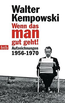 portada Wenn das man gut Geht! Aufzeichnungen 1956-1970 (in German)