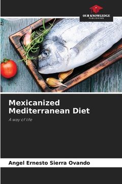 portada Mexicanized Mediterranean Diet (en Inglés)