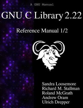 portada GNU C Library 2.22 Reference Manual 1/2 (en Inglés)