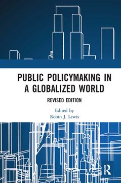 portada Public Policymaking in a Globalized World: Revised Edition (en Inglés)