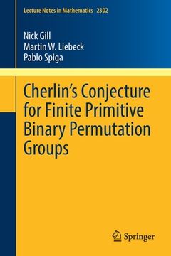 portada Cherlin's Conjecture for Finite Primitive Binary Permutation Groups (in English)
