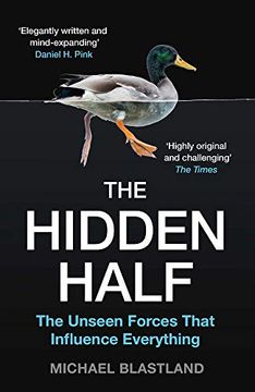 portada The Hidden Half: The Unseen Forces That Influence Everything (en Inglés)