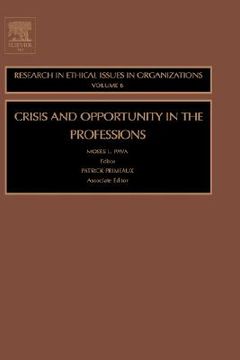 portada crisis and opportunity in the professions (en Inglés)