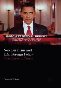 portada Neoliberalism and U. S. Foreign Policy: From Carter to Trump 