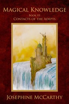 portada Magical Knowledge III - Contacts of the Adept (en Inglés)