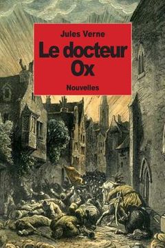 portada Le docteur Ox: Nouvelles (en Francés)