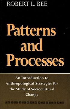 portada patterns and processes; an introduction to anthropological strategies for the study of sociocultural change