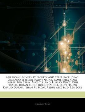 portada articles on american university faculty and staff, including: orlando letelier, ralph nader, jamie shea, gary lafree, ben stein, max cleland, ellis o.