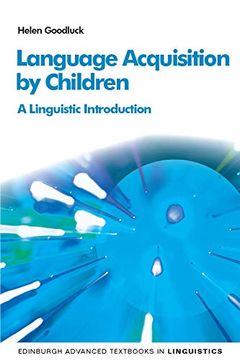 portada Language Acquisition by Children: A Linguistic Introduction (Edinburgh Advanced Textbooks in Linguistics)