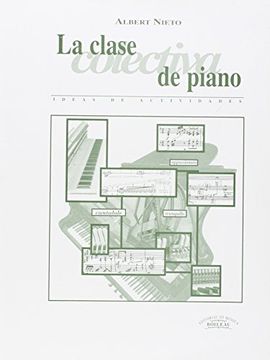 portada La Clase Colectiva de Piano: Ideas de Actividades (in Spanish)
