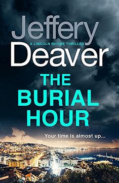 portada The Burial Hour: Lincoln Rhyme Book 13 (Lincoln Rhyme Thrillers)