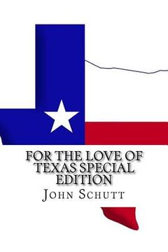 portada For The Love of Texas Special Edition (en Inglés)