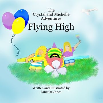 portada Flying High: The Crystal and Michelle Adventures (en Inglés)
