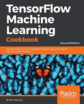 portada Tensorflow Machine Learning Cookbook - Second Edition (en Inglés)