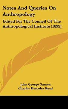 portada notes and queries on anthropology: edited for the council of the anthropological institute (1892) (en Inglés)