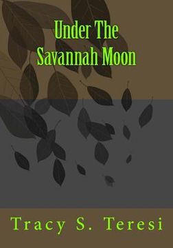 portada Under The Savannah Moon (in English)
