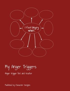portada My Anger Triggers: Anger trigger list and tracker (en Inglés)