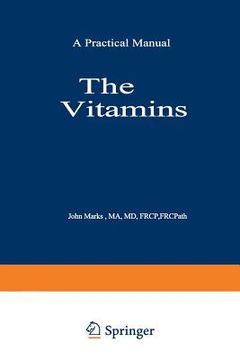 portada The Vitamins: Their Role in Medical Practice (en Inglés)
