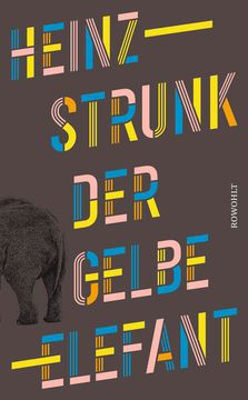 portada Der Gelbe Elefant: "Die Neuen Texte des Bestsellerautors Sind der Hit. " Hamburger Abendblatt (en Alemán)