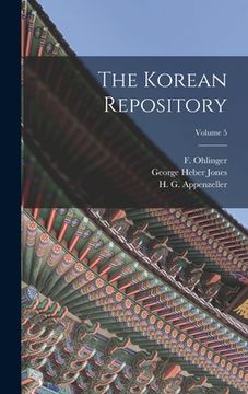 portada The Korean Repository; Volume 5 (in English)