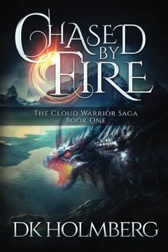 portada Chased by Fire (The Cloud Warrior Saga) (Volume 1) (en Inglés)