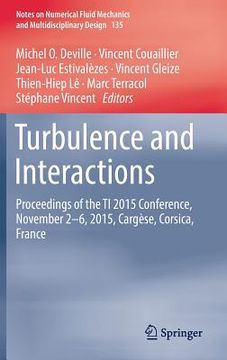 portada Turbulence and Interactions: Proceedings of the Ti 2015 Conference, June 11-14, 2015, Cargèse, Corsica, France (en Inglés)