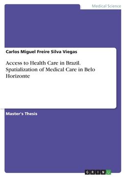 portada Access to Health Care in Brazil. Spatialization of Medical Care in Belo Horizonte (en Inglés)