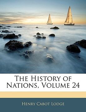 portada the history of nations, volume 24 (en Inglés)