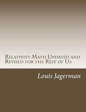 portada Relativity Math Updated and Revised for the Rest of Us (in English)