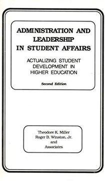 portada Administration and Leadership in Student Affairs: Actualizing Student Development in Higher Education