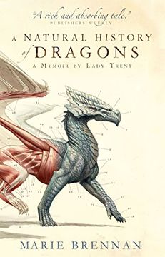 portada A Natural History of Dragons: A Memoir by Lady Trent (en Inglés)