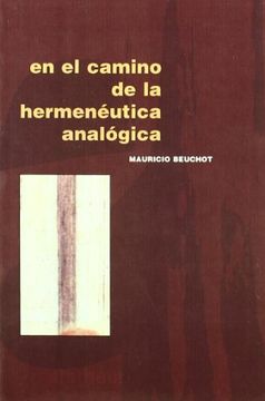 portada En el Camino de la Hermenéutica Analógica (in Spanish)