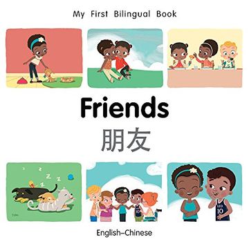 portada My First Bilingual Book-Friends (English-Chinese) (en Inglés)