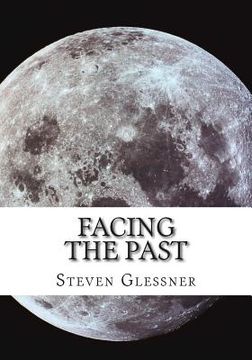 portada Facing the Past: For a Better Future (en Inglés)