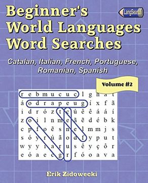 portada Beginner's World Languages Word Searches: Catalan, French, Italian, Portuguese, Romanian, Spanish - Volume 2 (en Inglés)