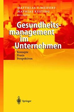 portada Gesundheitsmanagement im Unternehmen: Konzepte ― Praxis ― Perspektiven (en Alemán)