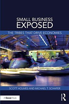 portada Small Business Exposed: The Tribes That Drive Economies (en Inglés)