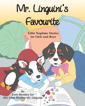 portada Mr. Linguini's Favourite Little Naptime Stories for Girls and Boys by Lady Hershey for Her Little Brother Mr. Linguini (in English)